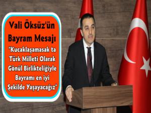 Kars Valisi Türker Öksüz'ün Ramazan Bayramı Mesajı