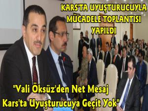 Kars Valisi Türker Öksüz Uyuşturucu ile Mücadele Toplantısı Düzenledi