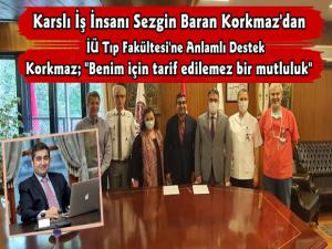 Karslı İş İnsanı Sezgin Baran Korkmaz'dan Tıp Fakültesine Bağış