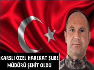 Karslı Özel Harekât Şube Müdürü Tufan Kansuva Şehit Oldu