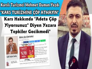 Karslı Turizmci Mehmet Duman Yazdı 'Kars Turizmine Çöp Atmayın'