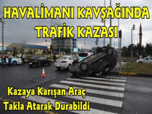 Karsta Havaalanı Kavşağında Trafik Kazası