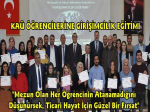 KAÜ'lü Öğrenciler Girişimcilik Eğitimlerini Aldılar