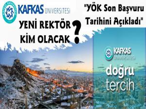 KAÜnün Yeni Rektörü Kim Olacak? 