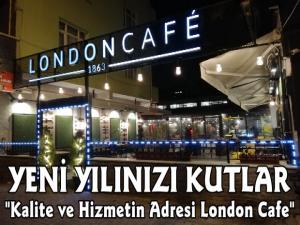 London Cafe Ahmet Ziyaoğlu Yeni Yılınızı Kutlar