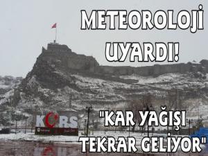 Meteoroloji Uyardı, Kars'ta Kar Yağışı Bekleniyor