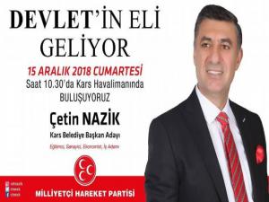 MHP Kars Belediye Başkan Adayı Çetin Nazik Kars'a Geliyor