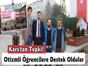 Otizmli Öğrencilere Yapılan Rezalete Kars'tan Tepki!