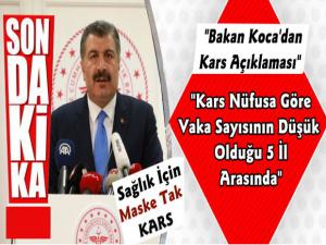 Sağlık Bakanı Koca Açıkladı Kars Nüfusa Göre Vaka Sayısı Düşük Olan Beş İl Arasında