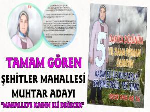 Şehitler Mahallesi Muhtar Adayı Tamam Gören