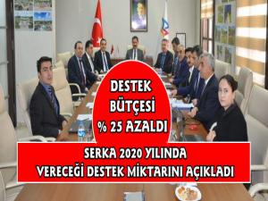 SERKA 2020 Yılında 45 Milyon Lira Destek Sağlayacak