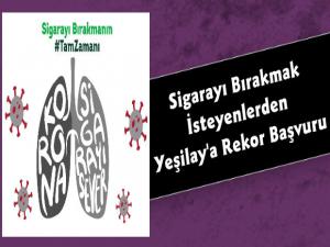 Sigarayı bırakmak isteyenlerden Yeşilaya rekor başvuru