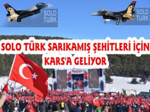 Solo Türk Sarıkamış Şehitleri İçin Kars'a Geliyor