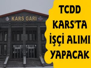 TCDD Kars Tren Garı İçin Personel Alacak