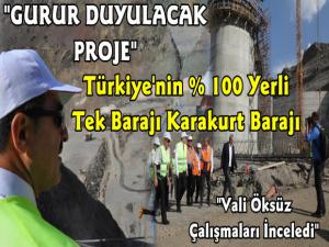 Türkiye'nin Yüzde Yüz Yerli Tek Barajı: Karakurt Barajı