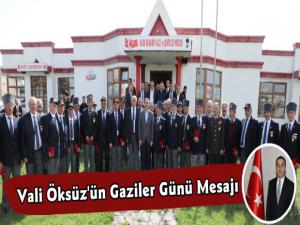 Vali Öksüz'den Gaziler Günü Mesajı