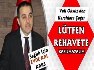 Vali Türker Öksüz'den Karslılara Çağrı