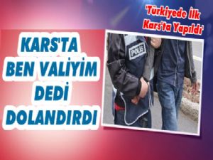 Türkiye'de İlk 'Darbe Dolandırıcılığı' Kars'ta Yaşandı!