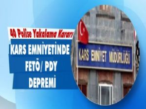 Kars Emniyetinde FETÖ Depremi: 36 Polis Gözaltında