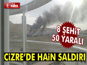 Cizre'de patlama: 8 şehit, 50 yaralı