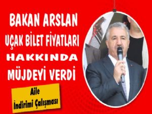 Bakan Arslan'dan THY Fiyat İndirimi Sinyali