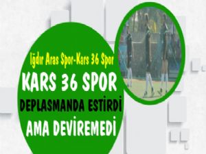 Kars 36 Spor Salladı ama Yıkamadı