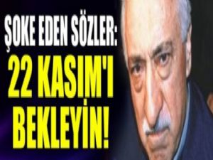 Şimdide FETÖ'den 22 Kasım Algısı