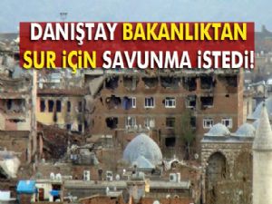 Danıştay Sur için savunma istedi