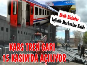 Kars'ın Gar Binası Eksik Birimleriyle Açılışa Hazırlanıyor