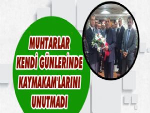 Kendi Günlerinde Kaymakamlarını Unutmadılar