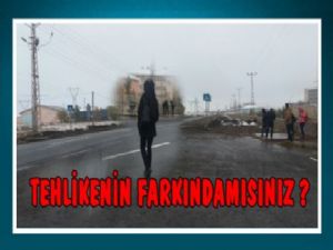 Üniversite'de ki Tehlikenin Farkındamısınız?