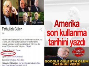 Google FETÖ'nün Ölüm Tarihini Açıkladı