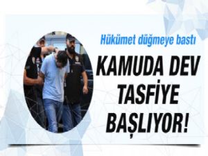 Hükümet düğmeye bastı! Kamuda dev FETÖ tasfiyesi başlıyor