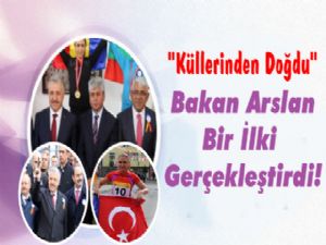 Bakan Arslan bir ilki gerçekleştirdi! Adeta küllerinden doğdu