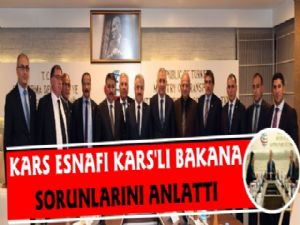 Bakan Arslan Kars'ın Esnaf Temsilcilerini Ağırladı