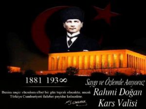 Kars Valisi Rahmi Doğan'ın 10 Kasım Mesajı