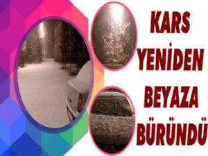 Kars Yeniden Beyaza Büründü