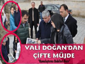 Vali Doğan'dan Otel ve Kamulaştırma Müjdesi