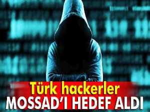 Türk hackerler Mossad'ı hedef aldı