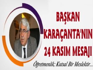 Başkan Karaçanta'nın Öğretmenler Günü Mesajı