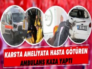 Kars'ta Ambulans Kaza Yaptı