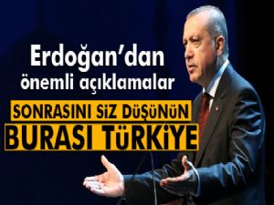 Cumhurbaşkanı Erdoğan'dan önemli açıklamalar!