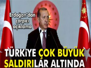 Cumhurbaşkanı Erdoğan: Türkiye içeride ve dışarıda çok büyük saldırılar altında