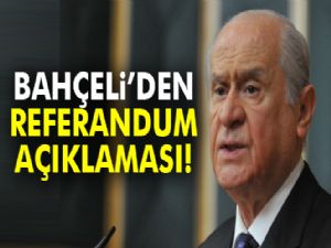 Bahçeli'den referandum açıklaması