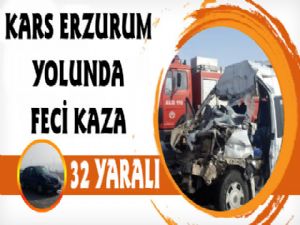 Kars Erzurum Karayolunda Trafik Kazası, 32 Yaralı