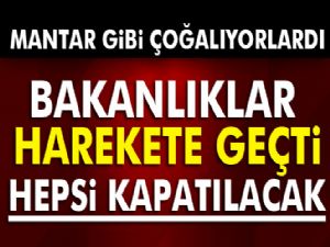 Bakanlıklar Harekete Geçti, Kapatılacaklar