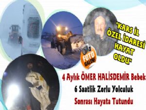 Kars'ta Ekipler 4 Aylık ÖMER HALİSDEMİR Bebek İçin Seferber Oldular