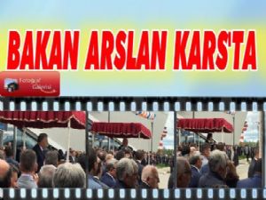 Bakan Arslan Kars'ta