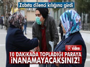 Zabıta dilenci kılığına girdi 10 dakikada topladığı paraya inanamayacaksınız