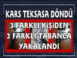 Kars Teksasa Döndü, 3 Adet Tabanca Ele Geçirildi